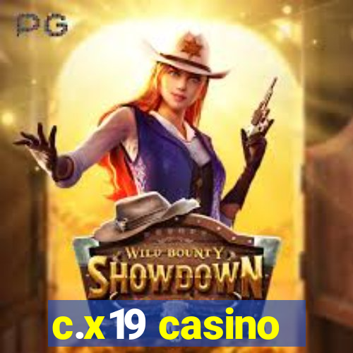 c.x19 casino